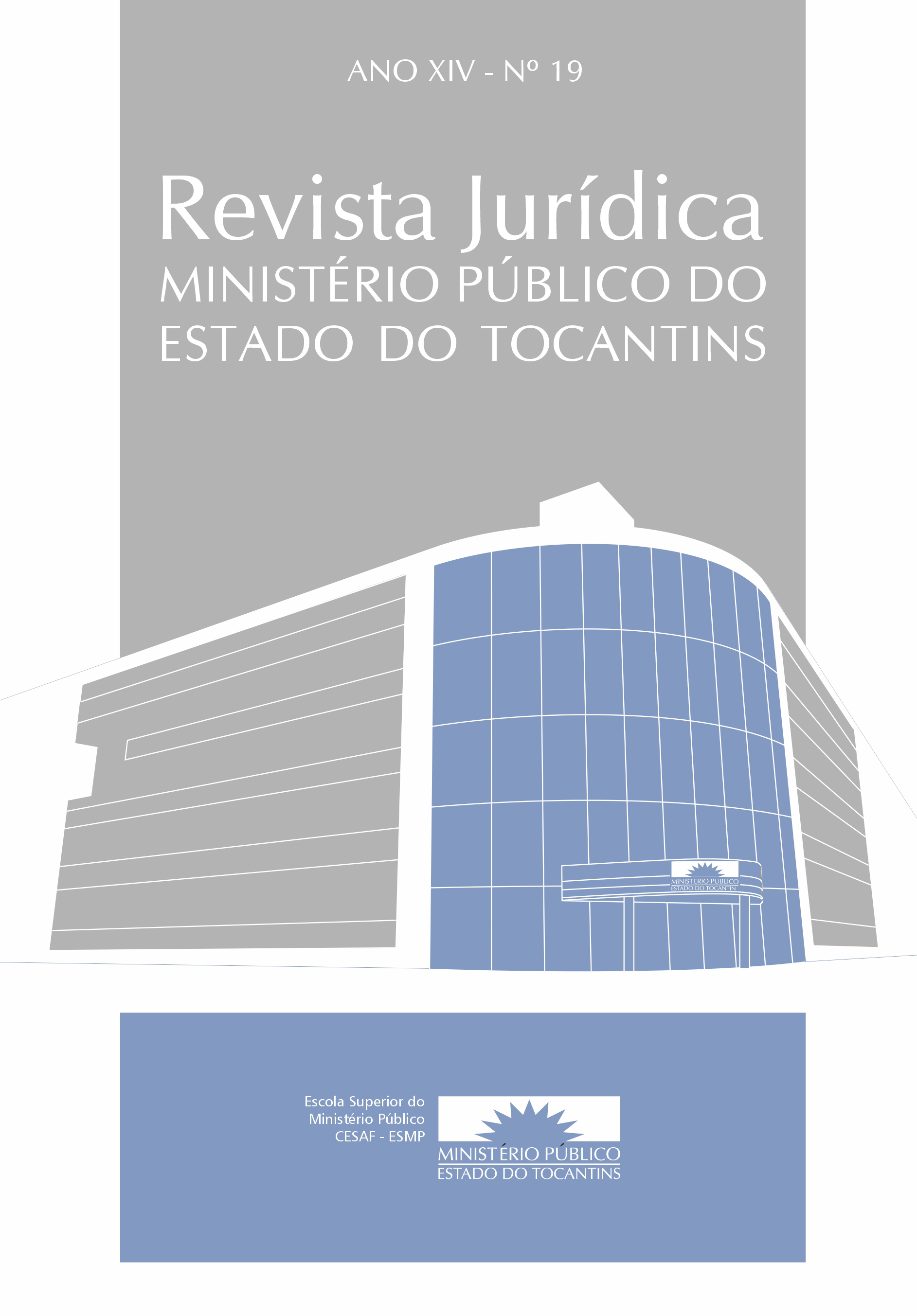 					Visualizar v. 1 n. 19 (2021): Revista Jurídica do Ministério Público do estado do Tocantins
				